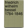 Friedrich Wilhelm Bessel 1784-1846 by Kasimir Lawrinowicz
