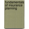 Fundamentals of Insurance Planning door Burton T. Beam