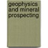 Geophysics And Mineral Prospecting