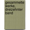 Gesammelte Werke, Dreizehnter band door Paul Heyse