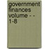 Government Finances Volume - - 1-8