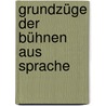 Grundzüge Der Bühnen Aus Sprache by Siebs Theodor
