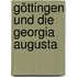 Göttingen und die Georgia Augusta