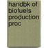 Handbk of Biofuels Production Proc