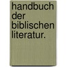 Handbuch der biblischen Literatur. door Johann Joachim Bellermann