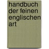 Handbuch der feinen englischen Art by Laurie Graham