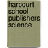 Harcourt School Publishers Science