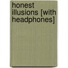 Honest Illusions [With Headphones] door Nora Roberts