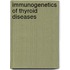 Immunogenetics Of Thyroid Diseases