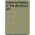 Implementation Of The Domestic Act