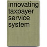 Innovating Taxpayer Service System by Quan Zhou