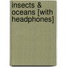 Insects & Oceans [With Headphones] door Kim Miltzo Thompson