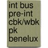Int Bus Pre-Int Cbk/Wbk Pk Benelux