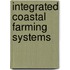 Integrated Coastal Farming Systems