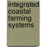 Integrated Coastal Farming Systems door Kuppusamy Ponnusamy