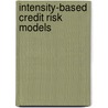 Intensity-Based Credit Risk Models door Dirk Banholzer