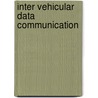 Inter Vehicular Data Communication by Sophea Chhun