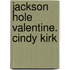 Jackson Hole Valentine. Cindy Kirk