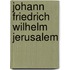 Johann Friedrich Wilhelm Jerusalem