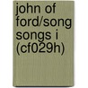 John of Ford/Song Songs I (Cf029h) door Wendy Mary Beckett