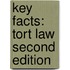 Key Facts: Tort Law Second Edition