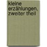 Kleine Erzählungen, Zweiter Theil