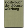 Klosterbuch der Diöcese Würzburg by Link Georg