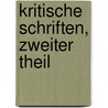 Kritische Schriften, Zweiter Theil door August Wilhelm Von Schlegel