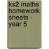 Ks2 Maths Homework Sheets - Year 5