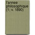 L'Annee Philosophique (1; V. 1890)