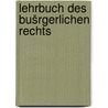 Lehrbuch des bušrgerlichen rechts by Enneccerus