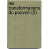 Les Transformations Du Pouvoir (2) door Gabriel de Tarde