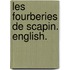 Les fourberies de Scapin. English.