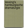 Lessing's Hamburgische Dramaturgie door Friedrich Schrter