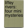 Liffey Rivers: Four Mini Mysteries door Brenna Briggs