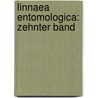 Linnaea Entomologica: zehnter Band door Entomologischer Verein In Stettin