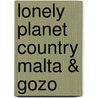 Lonely Planet Country Malta & Gozo door Abigail Blasi