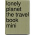Lonely Planet The Travel Book Mini