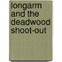 Longarm and the Deadwood Shoot-Out