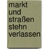 Markt und Straßen stehn verlassen