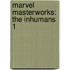 Marvel Masterworks: The Inhumans 1