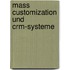 Mass Customization Und Crm-systeme