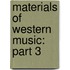 Materials Of Western Music: Part 3