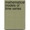 Mathematical models of time series door Abed Alghawli