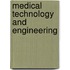 Medical Technology and Engineering