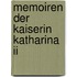 Memoiren Der Kaiserin Katharina Ii