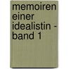 Memoiren einer Idealistin - Band 1 door Malwida von Meysenbug