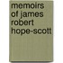 Memoirs of James Robert Hope-Scott