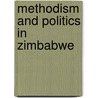 Methodism and Politics in Zimbabwe by Simon Madhiba