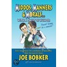 Middos, Manners & Morals W/A Twist door Joe Bobker